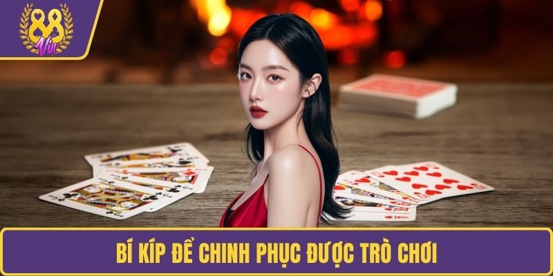 Bí kíp để chinh phục được trò chơi