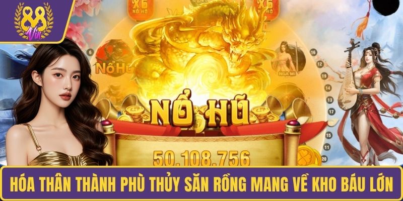 Hóa thân thành phù thủy săn rồng để mang về kho báu lớn
